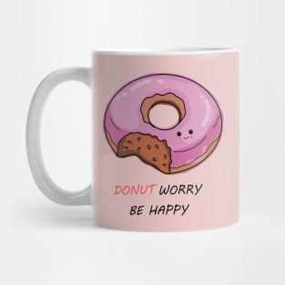 Donut worry be happy Mug